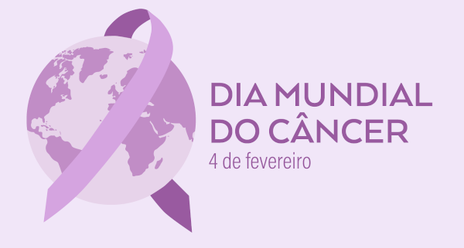 Dia Mundial do Câncer