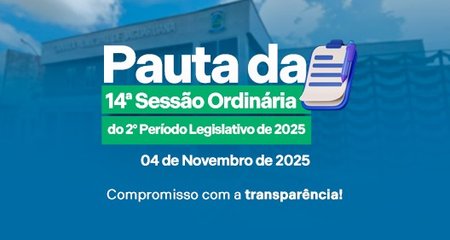 Acompanhe as matérias que serão discutidas e deliberadas no 2º período legislativo.