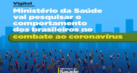Saúde avalia comportamento dos brasileiros no combate à Covid-19