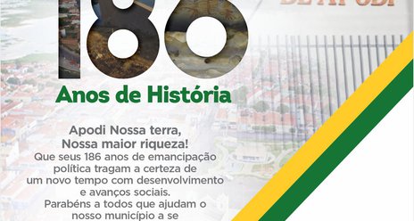 Câmara Municipal de Apodi - Parabéns, Apodi! Pelos seus 186 anos de Emancipação Política