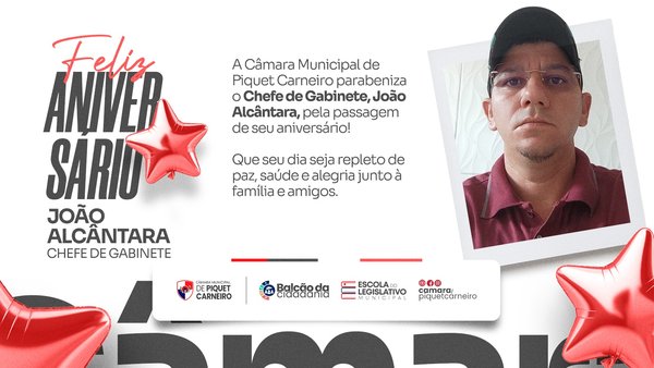 A Câmara Municipal de Piquet Carneiro parabeniza o Chefe de Gabinete da Prefeitura, João Alcântara, pela passagem de seu aniversário! Que seu dia seja repleto de paz, saúde e alegria junto à família e amigos. #PiquetCarneiro #CâmaraMunicipal #Aniversário #Parceria #Trabalho #GestãoPública