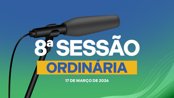 A Câmara Municipal de Jaguarana divulga a pauta da 8ª sessão ordinária do primeiro período legislativo de 2026