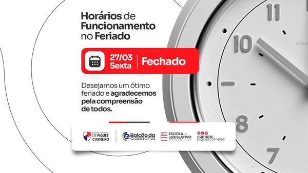 🗓️ Atenção aos nossos horários de funcionamento neste feriado! Informamos a todos os cidadãos piqueenses que a Câmara Municipal de Piquet Carneiro estará fechada nesta sexta-feira, dia 27/03. Desejamos um excelente feriado a todos e agradecemos pela compreensão! #CâmaraMunicipal #PiquetCarneiro #Aviso #Feriado #Piqueense
