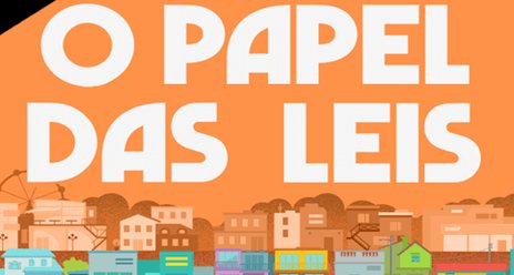 O papel das leis. Para que servem as leis?
