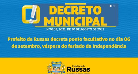 Prefeito decreta ponto facultativo dia 06 de setembro, véspera de feriado da Independência