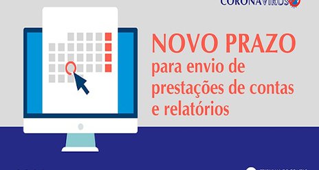 Resolução Administrativa prevê novos prazos de encaminhamento das prestações de contas e relatórios